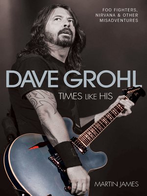 cover image of Dave Grohl--Times Like His